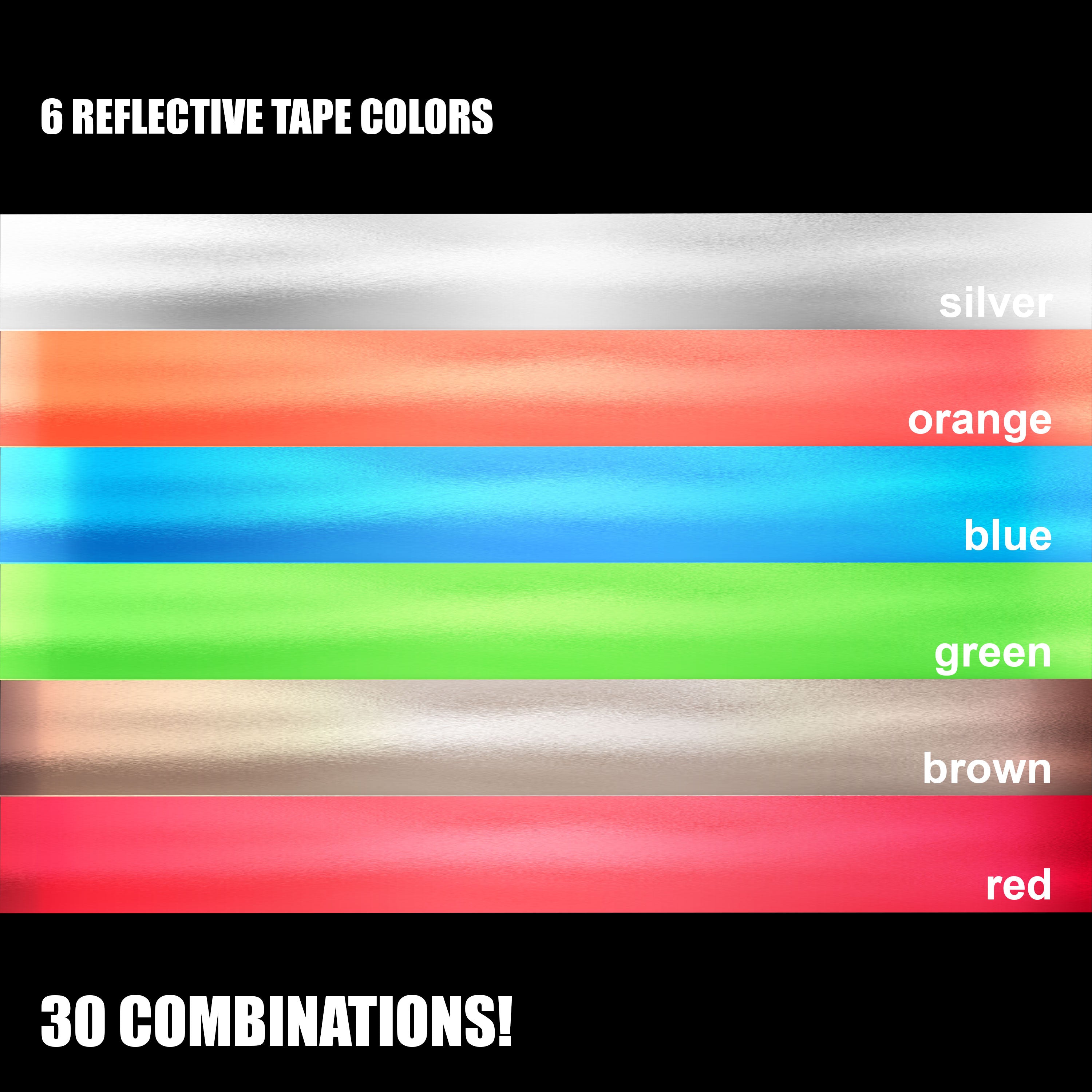 Color swatches of reflective tape in silver, orange, blue, green, brown, and red on a black background.